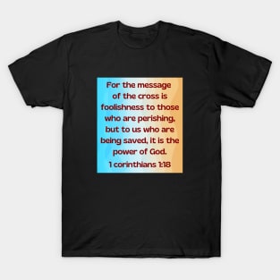 Bible Verse 1 Corinthians 1:18 | Christian T-Shirt